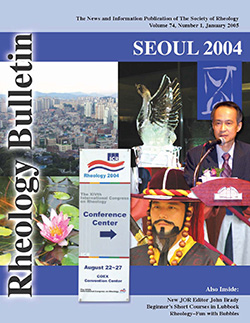Rheology Bulletin Vol. 74 No. 1 Jan 2005