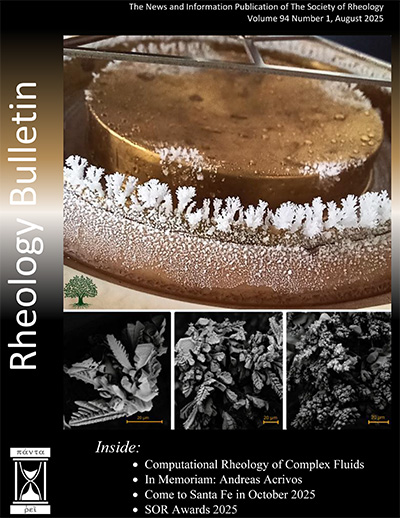 Rheology Bulletin Vol. 95 No. 1 Aug 2025