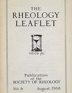 The Rheology Leaflet No. 6 Aug 1938