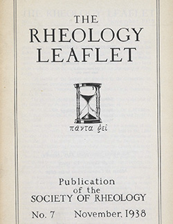 The Rheology Leaflet No. 7 Nov 1938